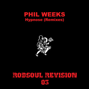 Phil Weeks - Hypnose (Remixes)