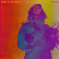 Rose Of The West - Roads