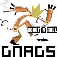 Gnags - Robot'n'roll