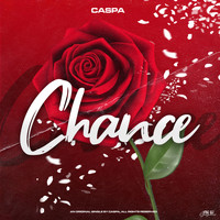 Caspa - Chance (Explicit)