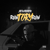 JR Writer - Run Tory Run (Explicit)