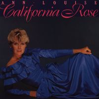 Ann-Louise Hanson - California Rose