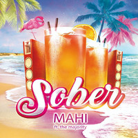Mahi (feat. The Majority) - Sober