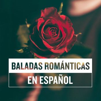 Various Artists - Baladas románticas en español