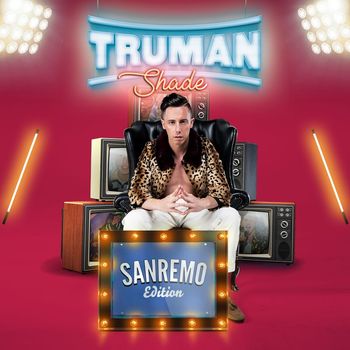 Shade - Truman (Sanremo Edition) (Explicit)