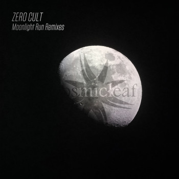 Zero Cult - Moonlight Run Remixes