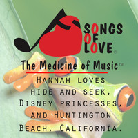 D. Kinnoin - Hannah Loves Hide and Seek, Disney Princesses, and Huntington Beach, California.