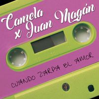 Camela - Cuando zarpa el amor (feat. Juan Magán)