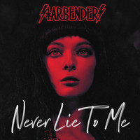 StarBenders - Never Lie 2 Me