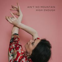 Carmody - Ain't No Mountain High Enough