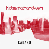 Karabo - Ndisemathandweni (Radio Edit)
