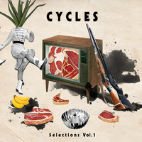 CYCLES - Selections, Vol. 1