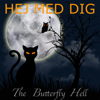 The Butterfly Hell - Hej Med Dig