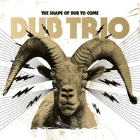 Dub Trio - Fought the Line (feat. Troy Sanders)
