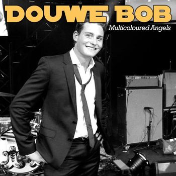 Douwe Bob - Multicoloured Angels