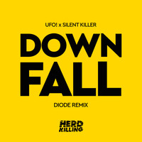 Silent Killer & UFO! - Downfall (Diode Remix)