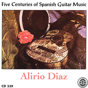 Alirio Díaz - Five Centuries of Spanish Guitar Music