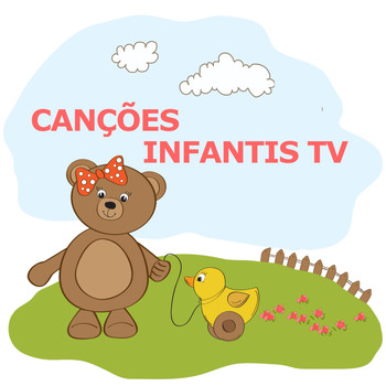 Canção Infantil featuring Canções De Criança and Canções Infantis - Canções Infantis TV