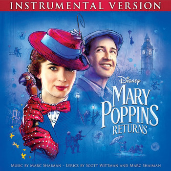 Marc Shaiman - Mary Poppins Returns (Instrumental Version)