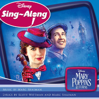 Marc Shaiman, Scott Wittman - Disney Sing-Along: Mary Poppins Returns
