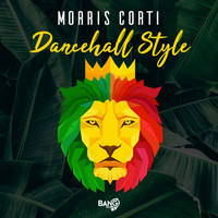Morris Corti - Dancehall Style (Original Extended)