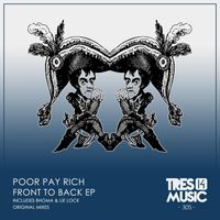 Poor Pay Rich - FRONT TO BACK EP