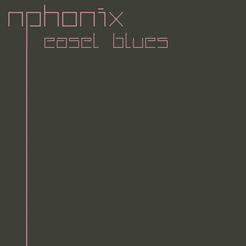 Nphonix / - Easel Blues