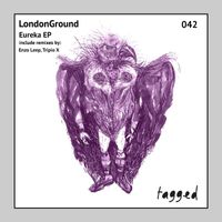 LondonGround - Eureka EP