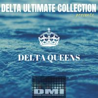 Delta Queens - Delta Ultimate Collection Presents