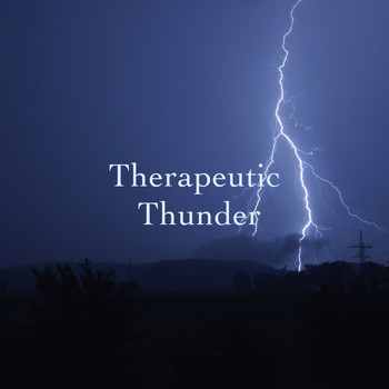 Thunderstorm Sound Bank and Thunder Storm - Therapeutic Thunder
