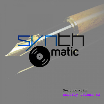 Synthomatic - Briefly Volume 02
