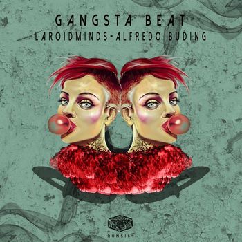 Laroidminds, Alfredo Buding - Gangsta Beat