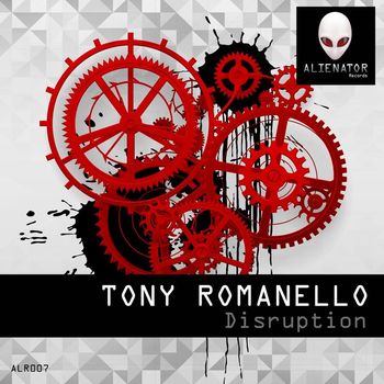 Tony Romanello - Disruption E.P.