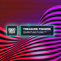 Treasure Fingers / - Quantum Funk