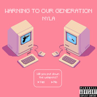 Nyla - Warning to our Generation