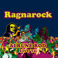 Alrune Rod - Live at Ragnarock 1974