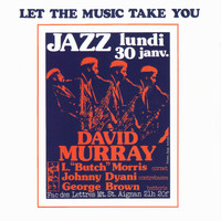 David Murray - Let the Music Take You