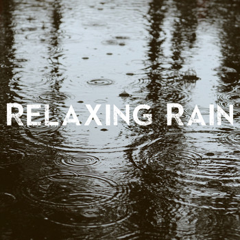 Relaxing Rain Sounds, Deep Sleep Rain Sounds and Soothing Sounds - Relaxing Rain