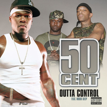 50 Cent - Outta Control (Explicit)