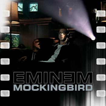 Eminem - Mockingbird (Explicit)