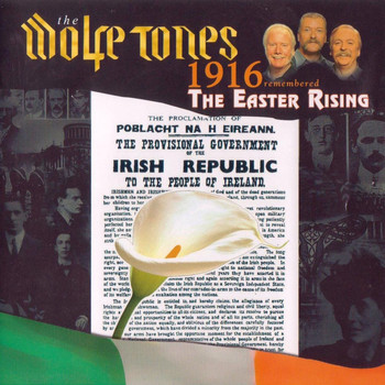 The Wolfe Tones - 1916 Remembered. The Easter Rising.