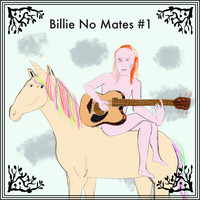 Billie The Vision & The Dancers - Billie No Mates (Explicit)