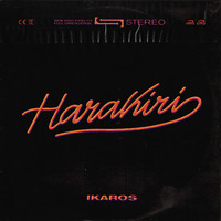 IKAROS - Harakiri (Explicit)