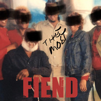 Fiend - The Most (Explicit)