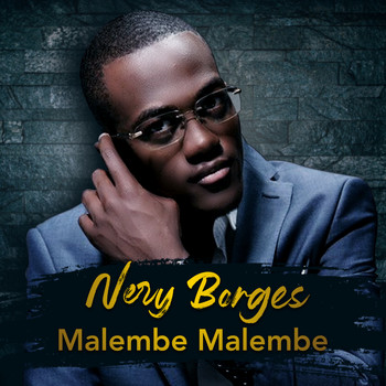 Nery Borges - Malembe Malembe