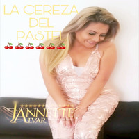 Jannette Alvar - La Cereza Del Pastel