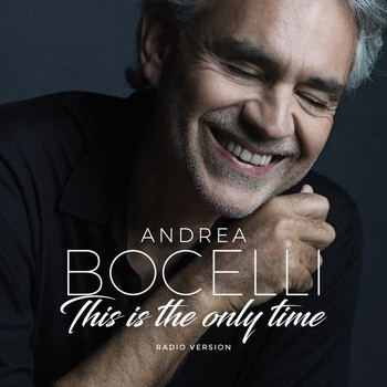 Andrea Bocelli - Amo Soltanto Te / This Is The Only Time