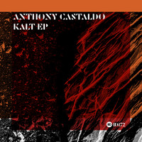 Anthony Castaldo - Kalt EP