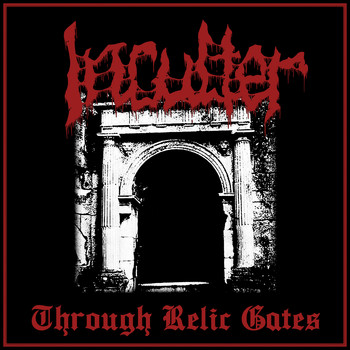 Inculter - Through Relic Gates