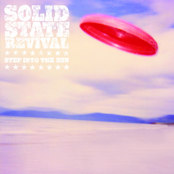 Solid State Revival - Step into the Sun